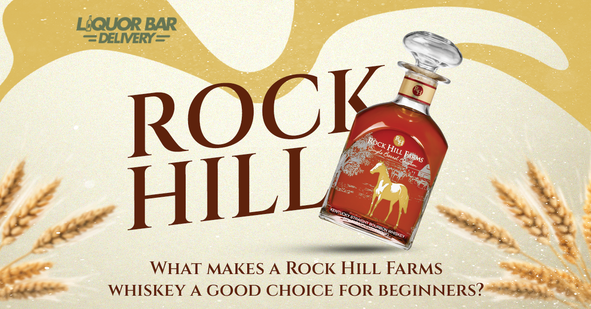 What makes a Rock Hill Farms whiskey a good choice for beginners?